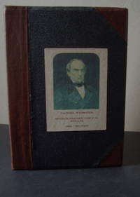 cover of Speech of Mr. Webster of Massachusetts on the Subject of the Three Millions Appropriation and the Loss of the Approprations Bill for Fortifications of the Last Session. Delivered in the Senate of the United States January 14, 1836
