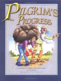 The Pilgrim's Progress : A Retelling of John Bunyan's Classic