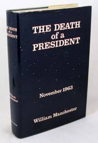 The Death of a President: November 1963