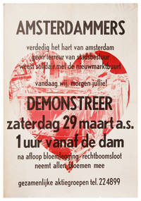 [Poster] Amsterdammers / Verdedig het Hart van Amsterdam geen terreur van stadsbestuur weest solidair met de Nieuwmarktbuurt vandaag wij, morgen jullie! [Citizens of Amsterdam, protect the heart of the city by saying No to the terror of the City Council...]