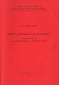 Skrabbig och  skrallig, karsk och katig. En…