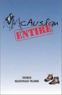 McAuslan Entire by George MacDonald Fraser - 2001-09-05