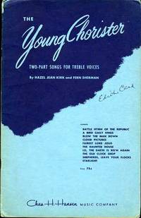 THE YOUNG CHORISTER, TWO-PART SONGS FOR TREBLE VOICES