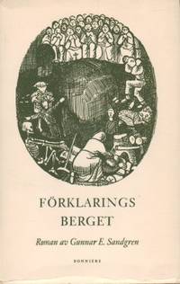 Förklaringsberget. Roman.