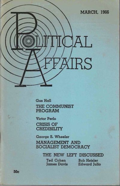 Political Affairs, Vol. XLV No. 3, March 1966