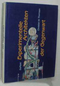 Experimentelle Architekten der Gegenwart.