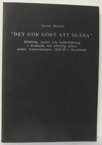 Det gör godt att skåda. Bildning, moral och…