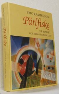 Pärlfiske. Ur minnet och i halländska åar.