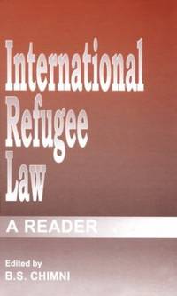 International Refugee Law: A Reader