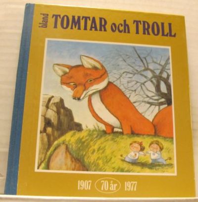Bland tomtar och troll. Omslag och illustrationer…