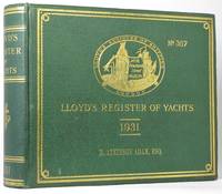 cover of LLOYD'S REGISTER OF YACHTS. Containing Particulars of Yachts and Motor Boats; an Alphabetical List of Owners with their Addresses; Distinguishing Flags of Yachts; also the Flags of the Principal Yacht and Sailing Clubs, with the Names of the Officers, &c., for the Year 1931