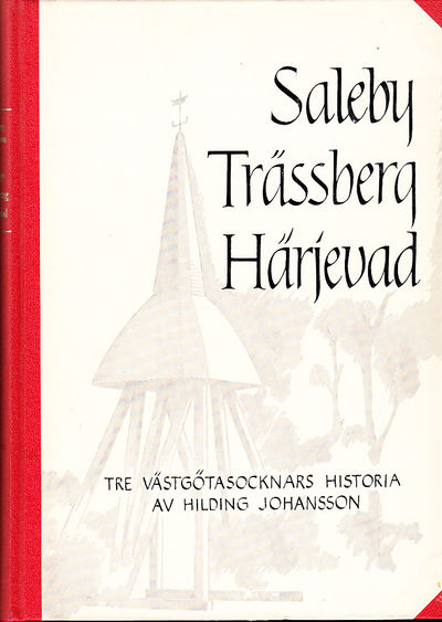 Saleby, Trässberg, Härjevad. Tre västgötasocknars…