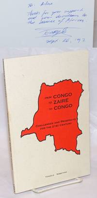 From Congo to Zaire to Congo, challenges and prospects for the 21st century