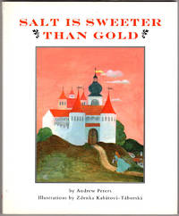 Salt Is Sweeter Than Gold by Andrew Peters - Hardcover - 1994-09-27 - from Lake Country Books and More (SKU: F3141124017)