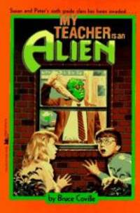 My Teacher Is an Alien by Coville, Bruce - 1990-10-12