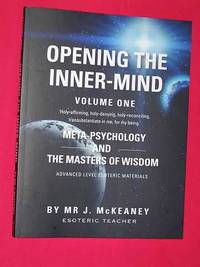 Opening The Inner-Mind: Meta-Psychology And The Masters Of Wisdom