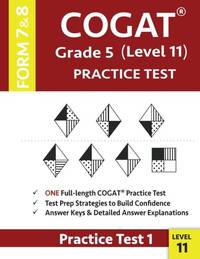 COGAT Grade 5 Level 11 Practice Test Form 7 And 8: CogAT Test Prep Grade 5: Cognitive Abilities...