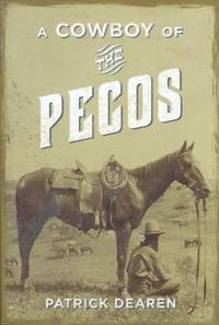 A Cowboy of the Pecos