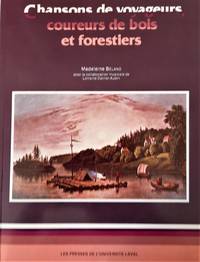 cover of Chansons de voyageurs, coureurs de bois et forestiers