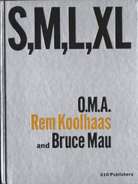 S, M, L, XL - Small, Medium, Large, Extra-Large / O. M. A. - Office for Metropolitan Architecture.