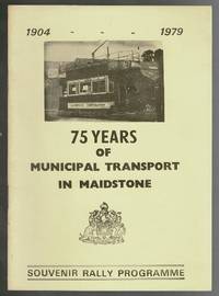 75 Years of Municipal Transport in Maidstone 1904-1979: Souvenir Programme