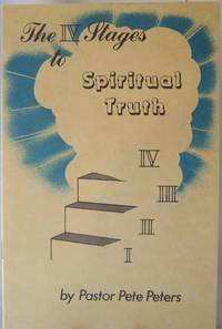 The IV Stages to Spiritual Truth