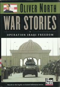 War Stories: Operation Iraqi Freedom by North, Oliver - 2003