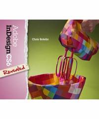 Adobe Indesign CS6 Revealed