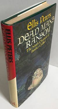 Dead Man's Ransom: The Ninth Chronicle of Brother Cadfael