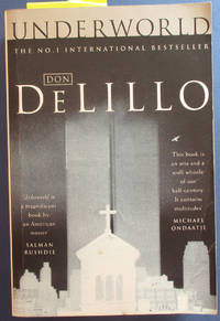 Underworld by DeLillo, Don - 1999