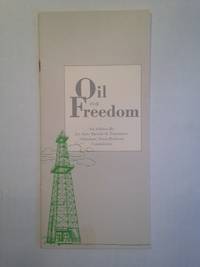 Oil for Freedom An Address By LT. GEN. ERNEST O. THOMPSON Chairman, Texas Railroad Commission BEFORE THE OIL PROGRESS WEEK LUNCHEON.