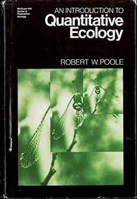 Introduction to Quantitative Ecology (Population Biology S.) by Poole, Robert W