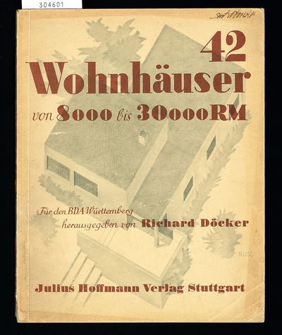 42 Wohnhäuser von 8000 bis 30000 RM. Für den…