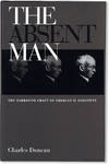The Absent Man: The Narrative Craft of Charles W. Chesnutt