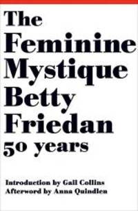 image of The Feminine Mystique (50th Anniversary Edition)