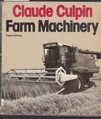 Farm MacHinery by Culpin, Claude - 1981