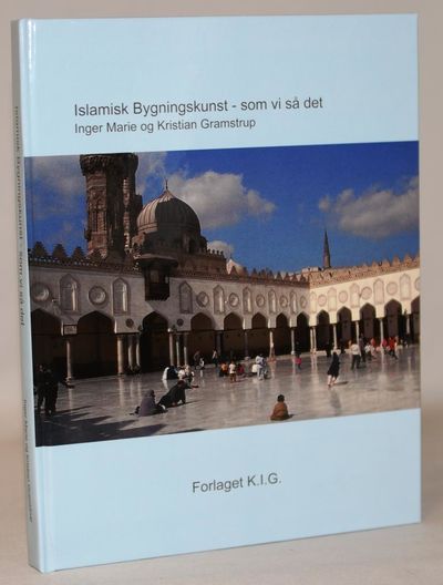 Islamisk bygningskunst - som vi så det.