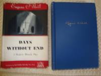 Days Without End  A Modern Miracle Play by O&#39;Neill Eugene - 1934