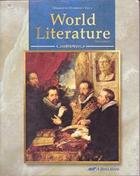 World Literature 3rd Edition Classics for Christians Vol. 4, A Beka Book by A Beka Book - 2007-01-01