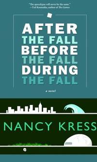 After the Fall, Before the Fall, During the Fall