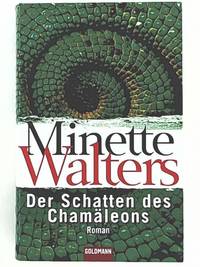 Der Schatten des Cham&auml;leons: Roman