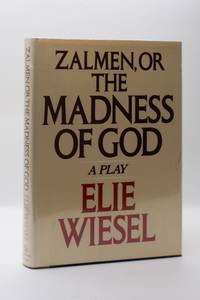 ZALMEN, OR THE MADNESS OF GOD: A PLAY [Signed]