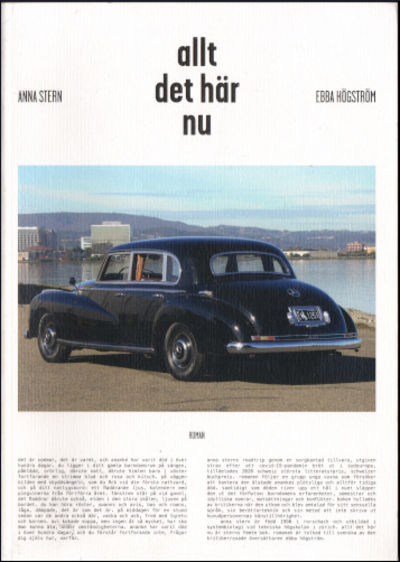 ALLT DET HÄR NU.