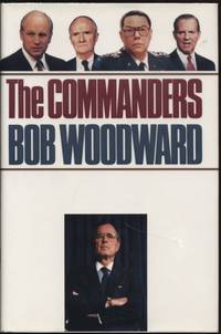 The Commanders by Bob Woodward - First Edition - 1991 - from Twin City Antiquarian Books (SKU: HIUS00192)