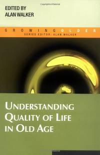 Understanding Quality of Life in Old Age