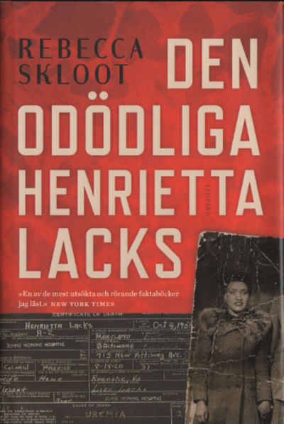DEN ODÖDLIGA HENRIETTA LACKS.