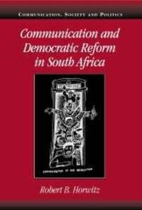 Communication and Democratic Reform in South Africa