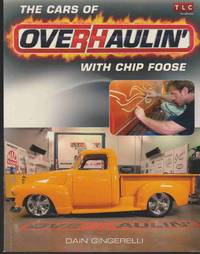 cover of THE CARS OF OVERHAULIN' WITH CHIP FOOSE