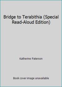Bridge to Terabithia (Special Read-Aloud Edition)