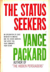 The Status Seekers. An Exploration of Class…
